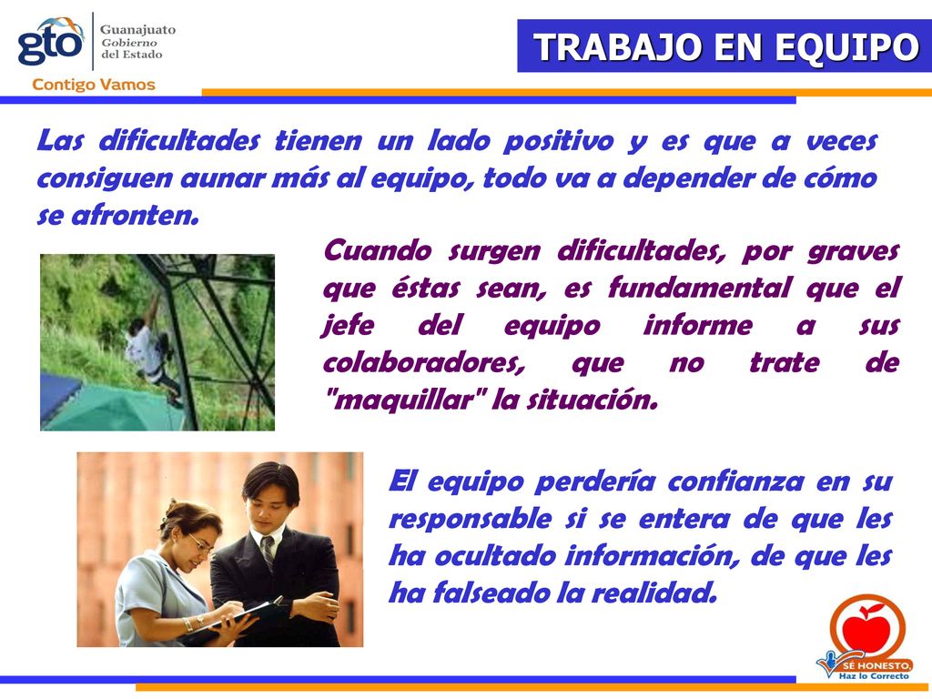 Las dificultades tienen un lado positivo y es que a veces consiguen aunar más al equipo, todo va a depender de cómo se afronten.