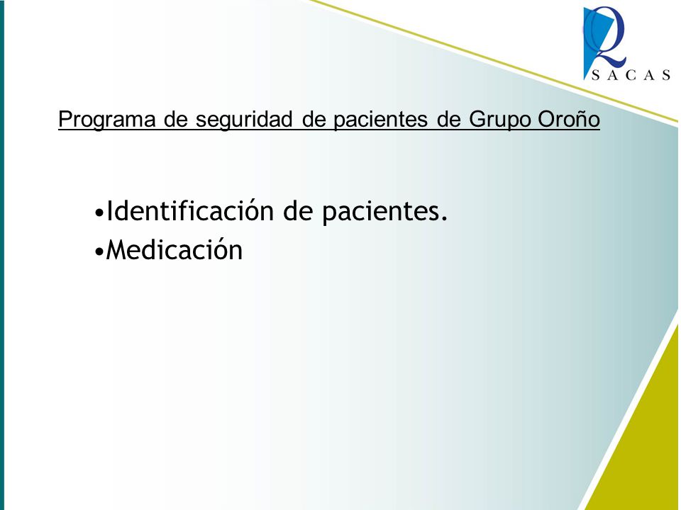Programa de seguridad de pacientes de Grupo Oroño