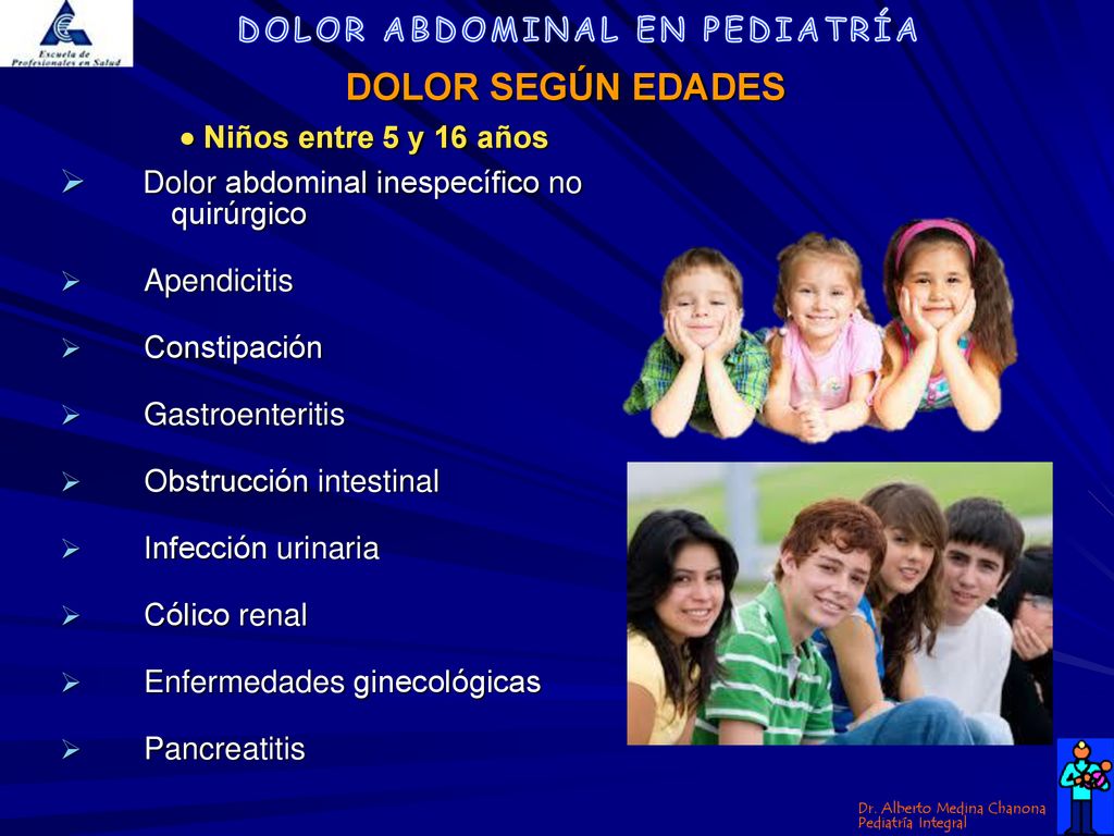 · Niños entre 5 y 16 años DOLOR SEGÚN EDADES