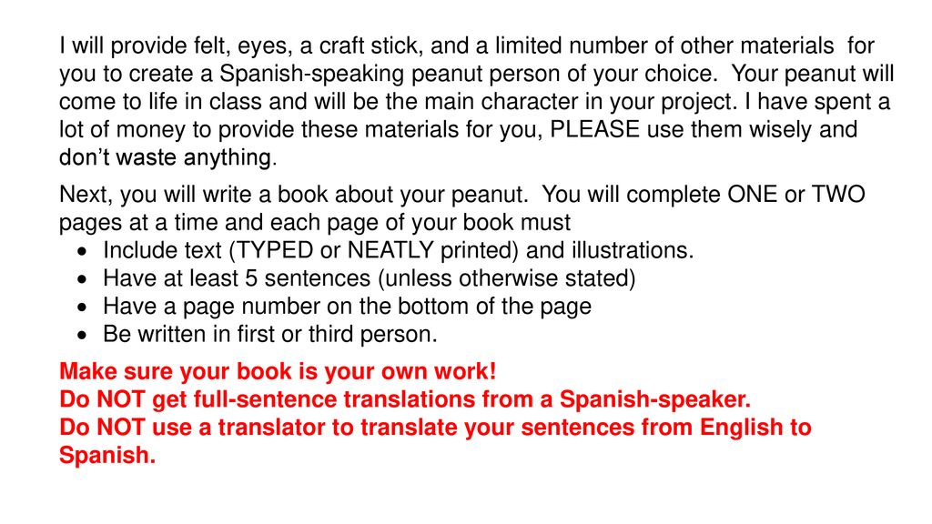 Include text (TYPED or NEATLY printed) and illustrations.