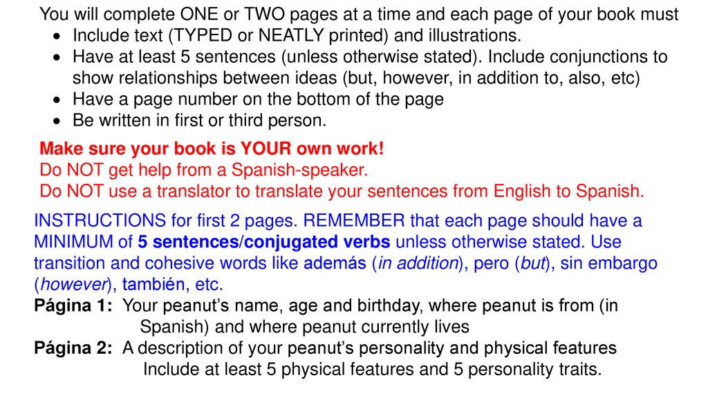 You will complete ONE or TWO pages at a time and each page of your book must