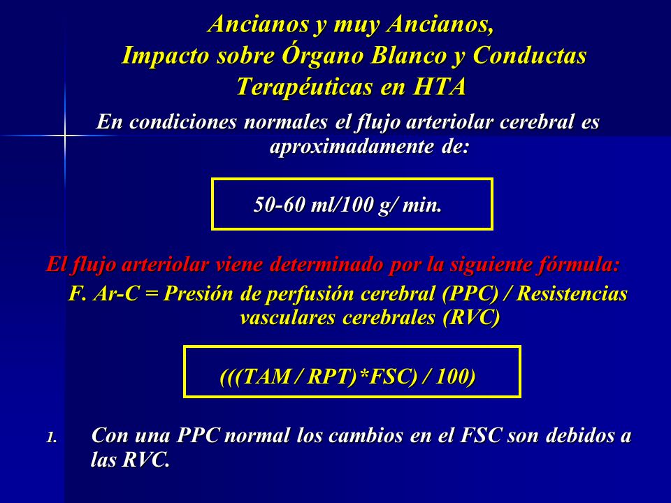 Ancianos y muy Ancianos, Impacto sobre Órgano Blanco y Conductas Terapéuticas en HTA