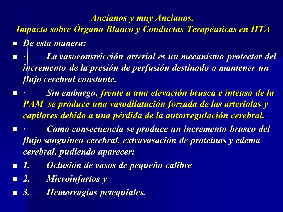 Ancianos y muy Ancianos, Impacto sobre Órgano Blanco y Conductas Terapéuticas en HTA