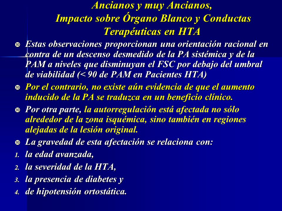 Ancianos y muy Ancianos, Impacto sobre Órgano Blanco y Conductas Terapéuticas en HTA