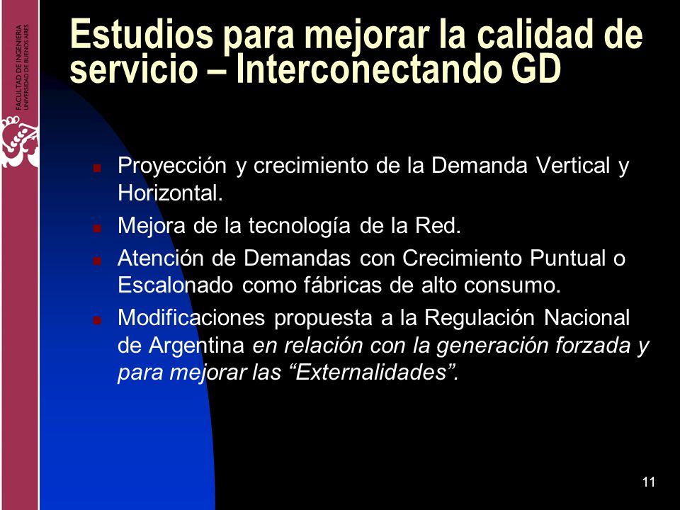 Estudios para mejorar la calidad de servicio – Interconectando GD