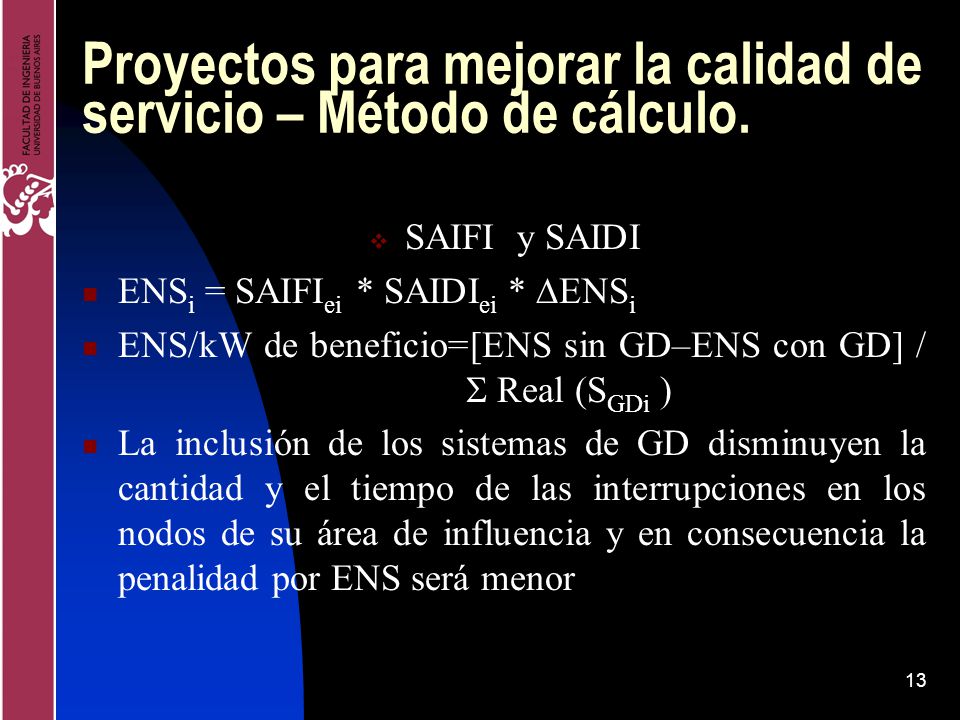 Proyectos para mejorar la calidad de servicio – Método de cálculo.