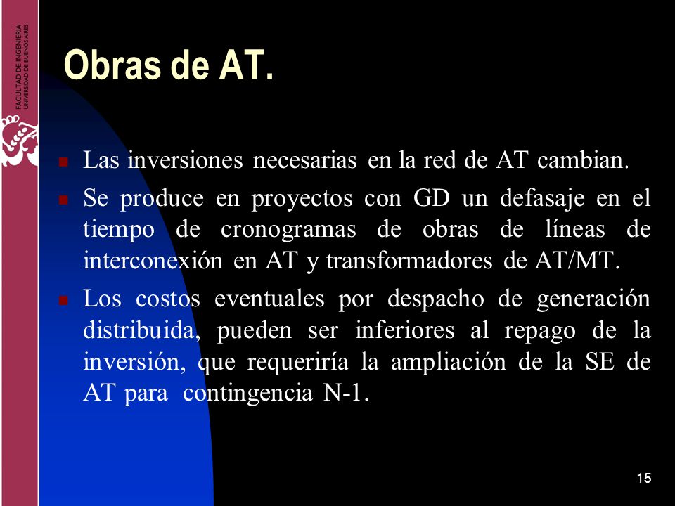 Obras de AT. Las inversiones necesarias en la red de AT cambian.
