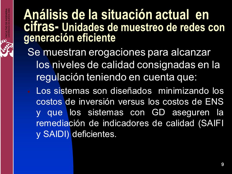 Análisis de la situación actual en cifras- Unidades de muestreo de redes con generación eficiente