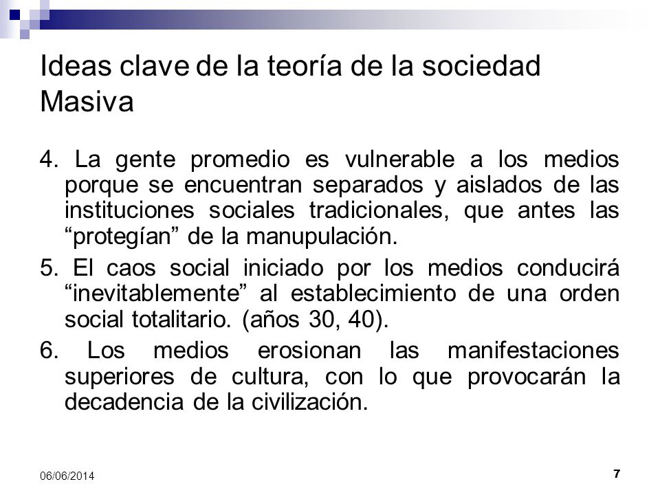 Ideas clave de la teoría de la sociedad Masiva