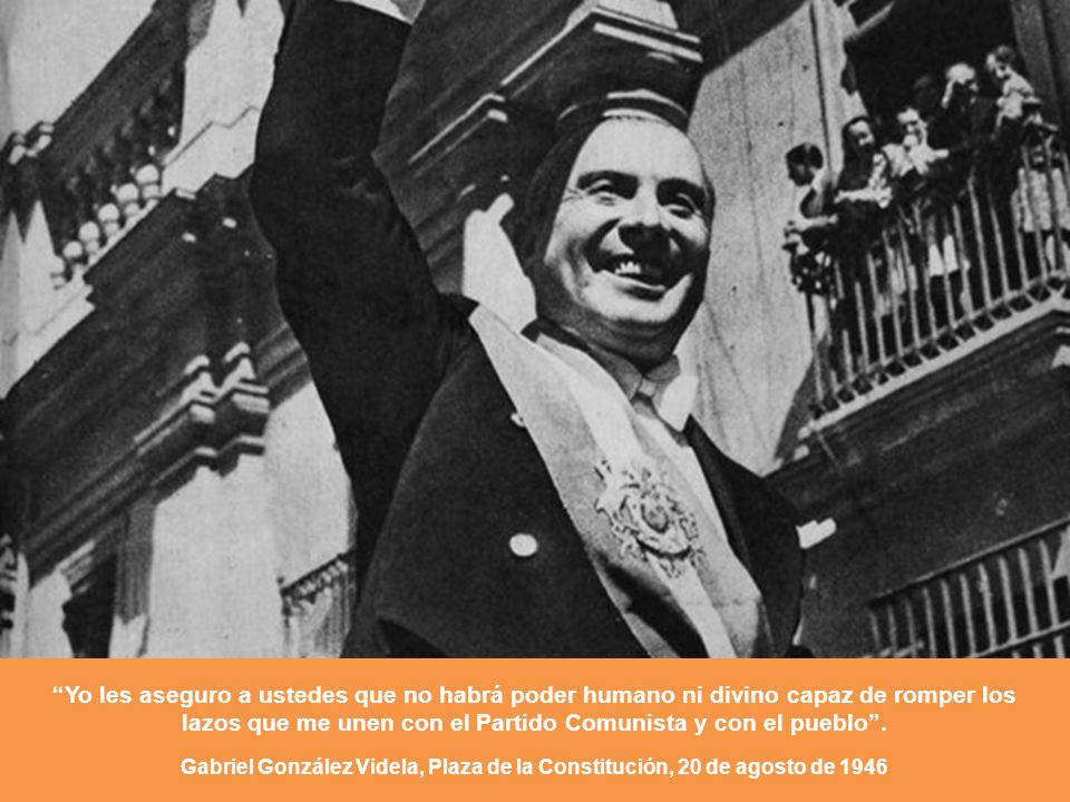 Yo les aseguro a ustedes que no habrá poder humano ni divino capaz de romper los lazos que me unen con el Partido Comunista y con el pueblo .
