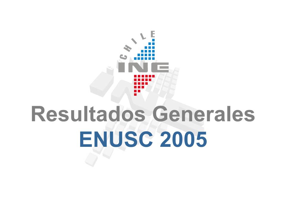 Resultados Generales ENUSC 2005