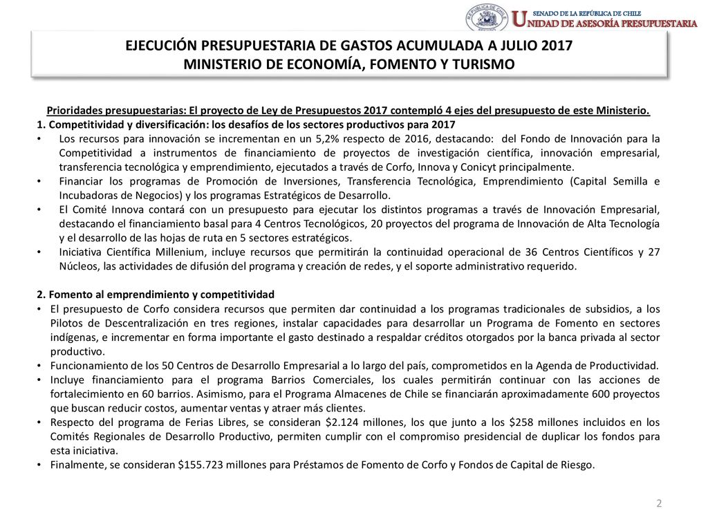 EJECUCIÓN PRESUPUESTARIA DE GASTOS ACUMULADA A JULIO 2017 MINISTERIO DE ECONOMÍA, FOMENTO Y TURISMO