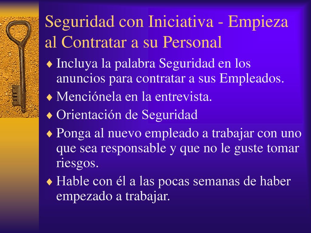 Seguridad con Iniciativa - Empieza al Contratar a su Personal