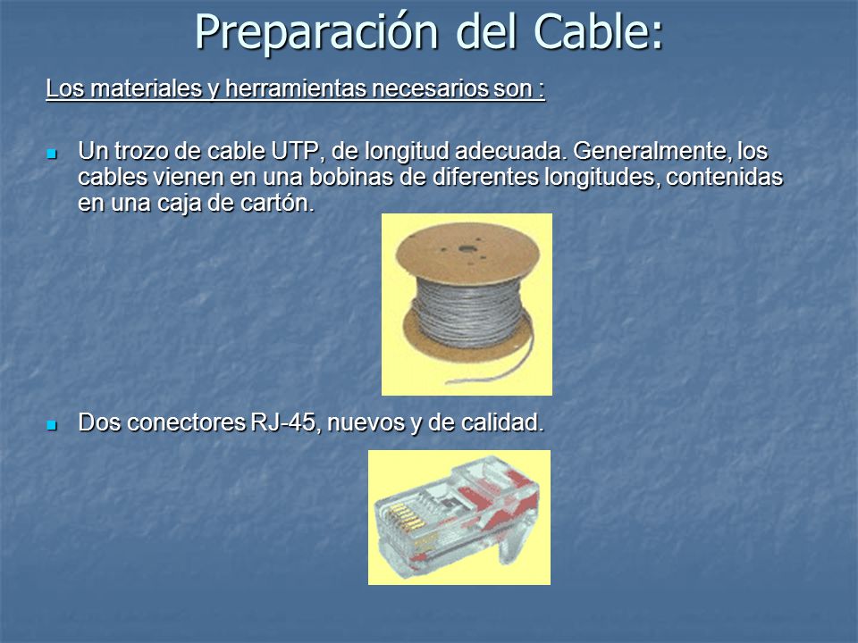 Preparación del Cable: