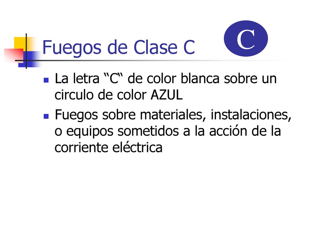 Fuegos de Clase C C. La letra C de color blanca sobre un circulo de color AZUL.