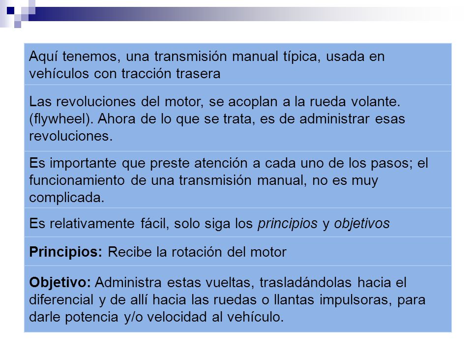 Aquí tenemos, una transmisión manual típica, usada en vehículos con tracción trasera