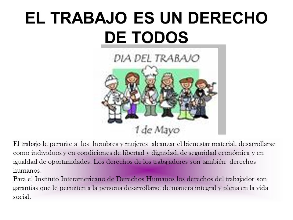 EL TRABAJO ES UN DERECHO DE TODOS