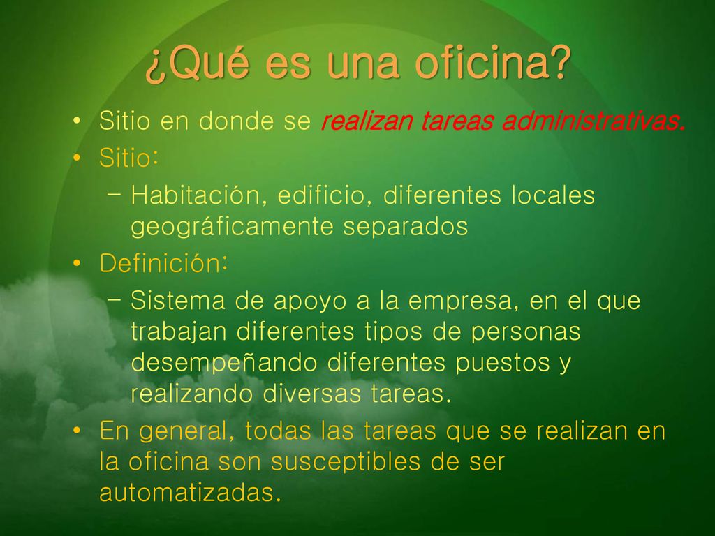 ¿Qué es una oficina Sitio en donde se realizan tareas administrativas. Sitio:
