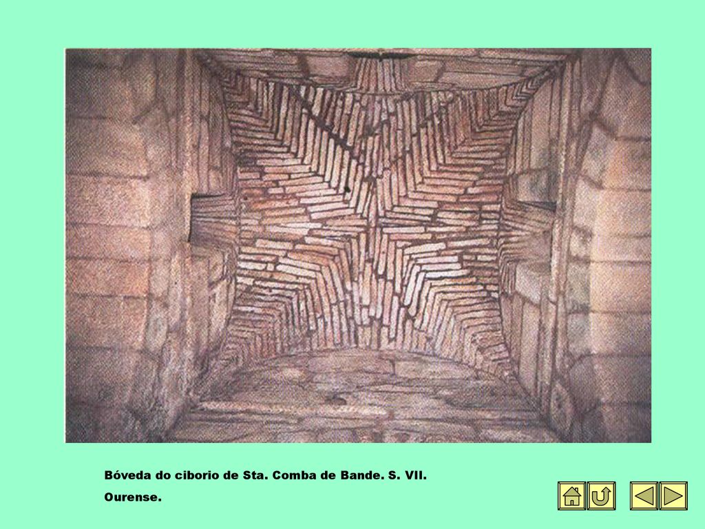 Bóveda do ciborio de Sta. Comba de Bande. S. VII.