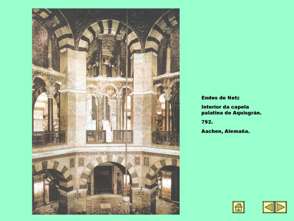 Endes de Netz Interior da capela palatina de Aquisgrán Aachen, Alemaña.