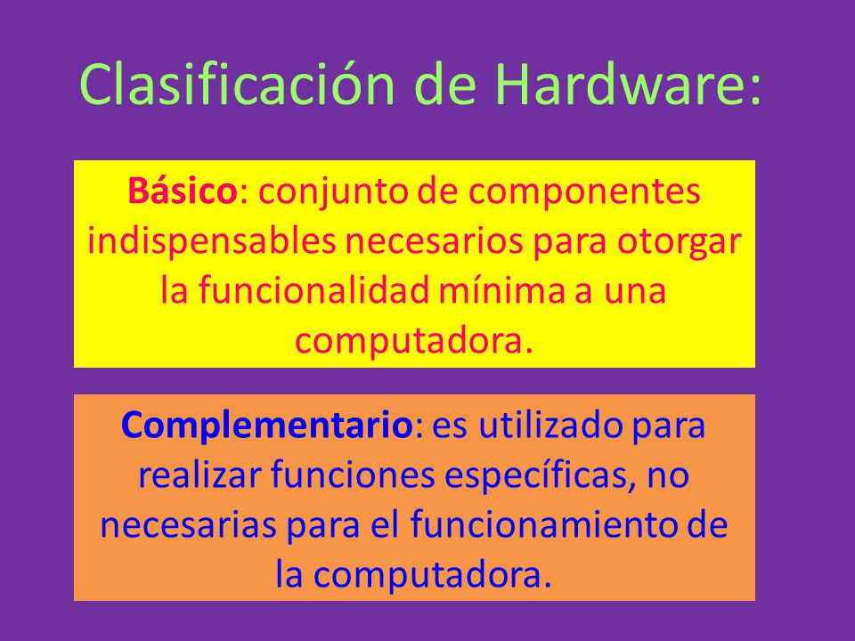 Clasificación de Hardware: