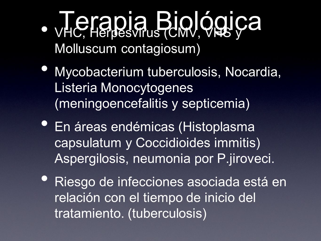 Terapia Biológica VHC, Herpesvirus (CMV, VHS y Molluscum contagiosum)