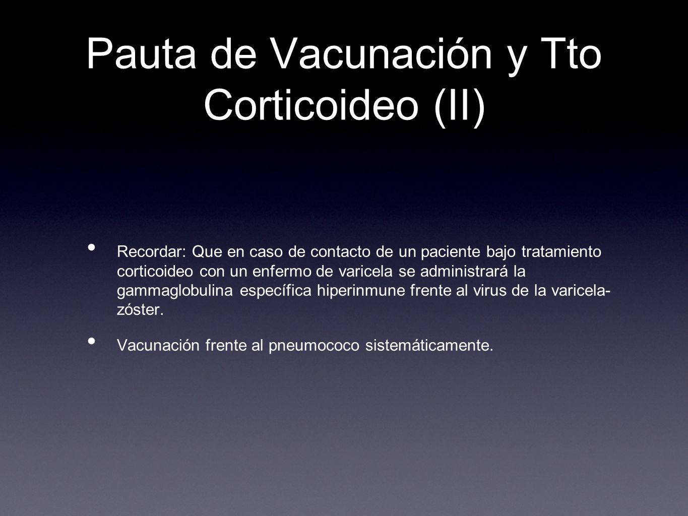 Pauta de Vacunación y Tto Corticoideo (II)
