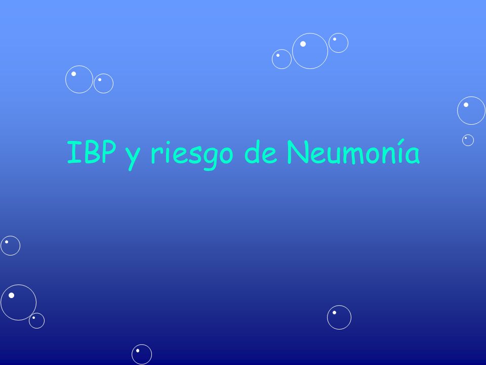 IBP y riesgo de Neumonía