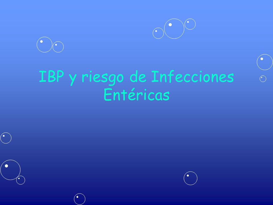 IBP y riesgo de Infecciones Entéricas