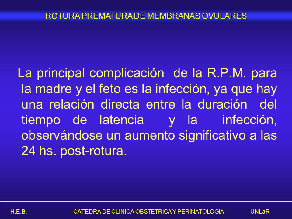 ROTURA PREMATURA DE MEMBRANAS OVULARES