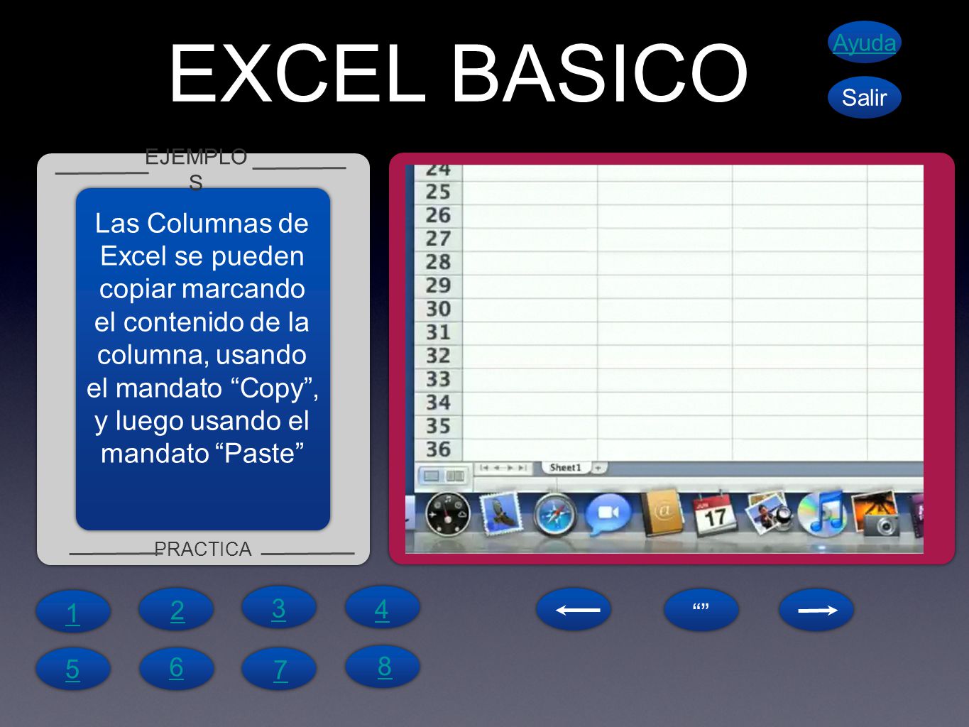 EXCEL BASICO Ayuda. Salir. EJEMPLOS.
