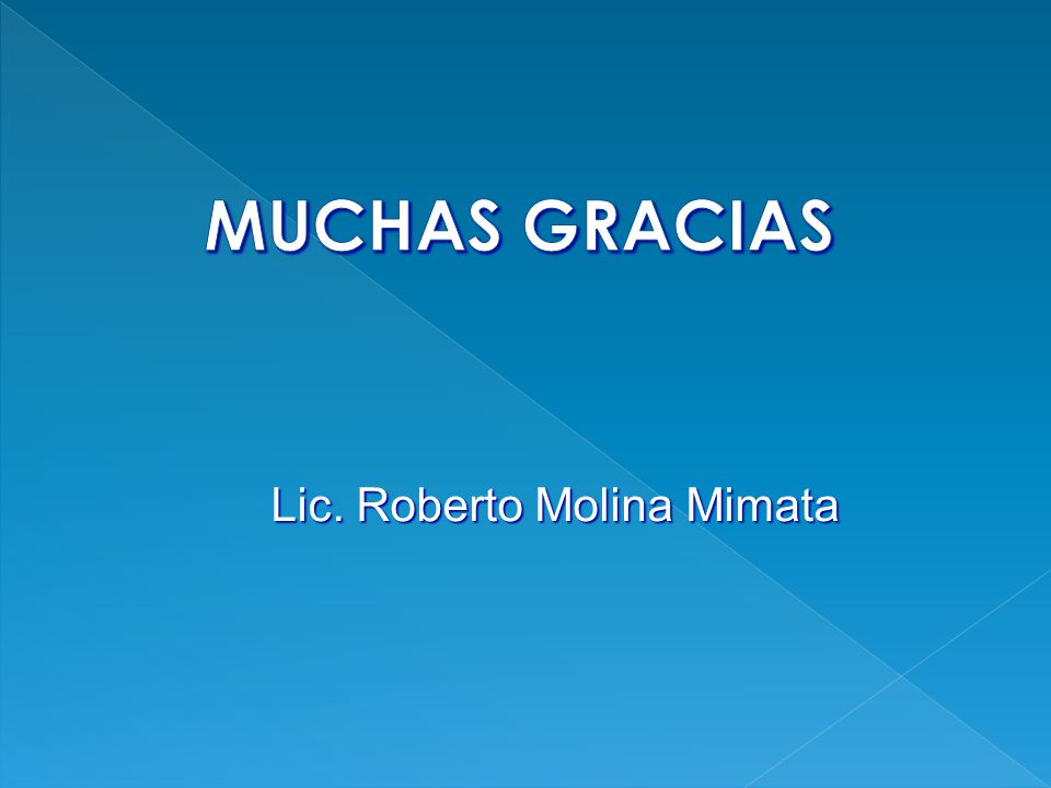 Lic. Roberto Molina Mimata