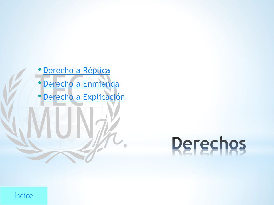 Derecho a Réplica Derecho a Enmienda Derecho a Explicación Derechos