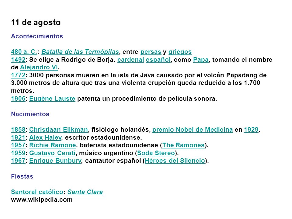 11 de agosto Acontecimientos
