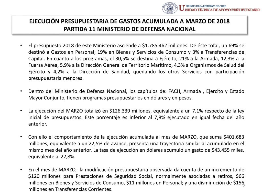 EJECUCIÓN PRESUPUESTARIA DE GASTOS ACUMULADA A MARZO DE 2018 PARTIDA 11 MINISTERIO DE DEFENSA NACIONAL
