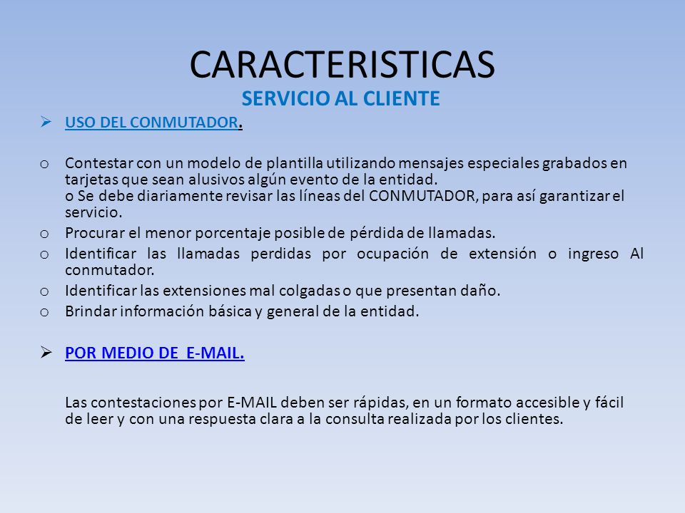 CARACTERISTICAS SERVICIO AL CLIENTE