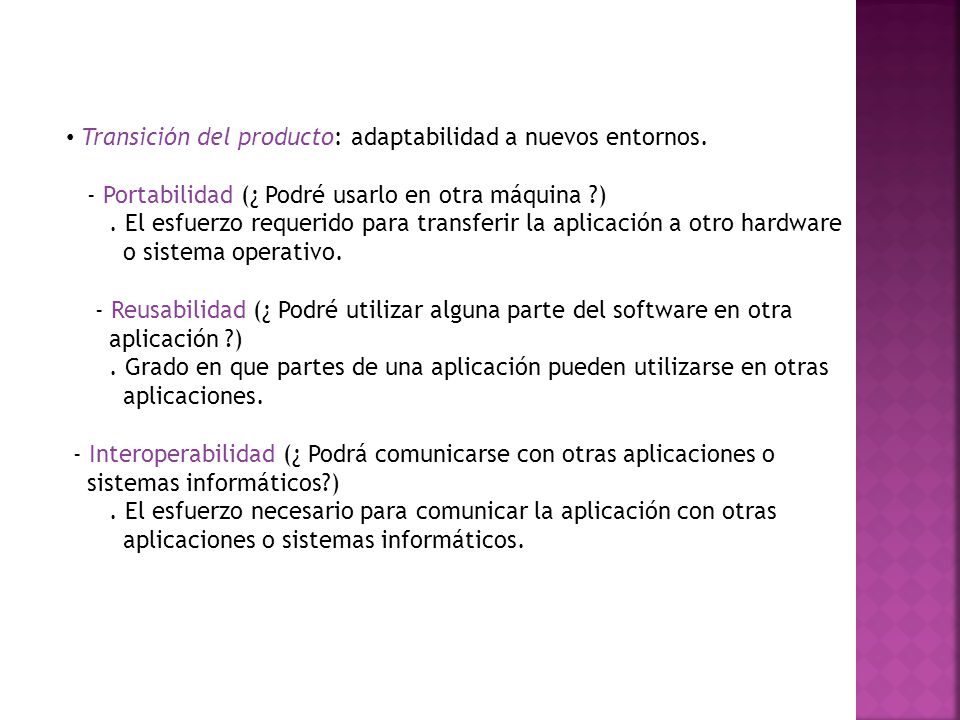 Transición del producto: adaptabilidad a nuevos entornos.