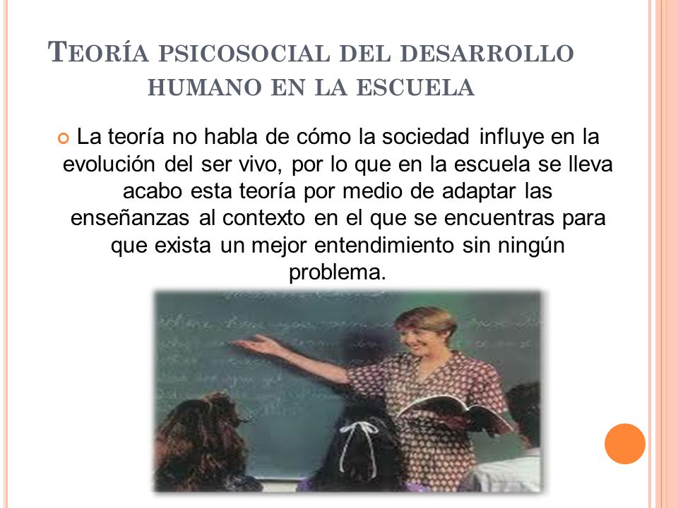 Teoría psicosocial del desarrollo humano en la escuela