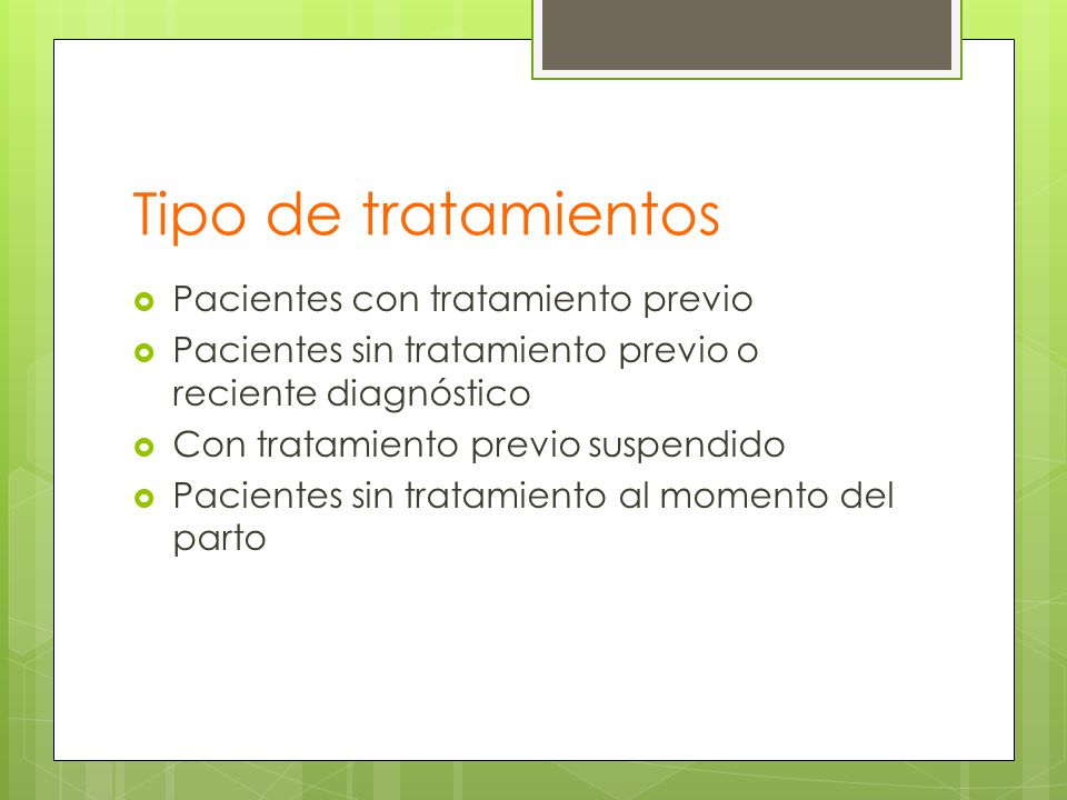 Tipo de tratamientos Pacientes con tratamiento previo