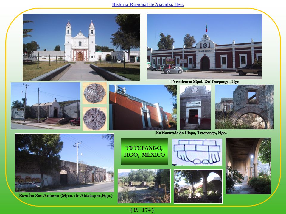 TETEPANGO, HGO, MÉXICO ( P. 174 ) Historia Regional de Ajacuba, Hgo.