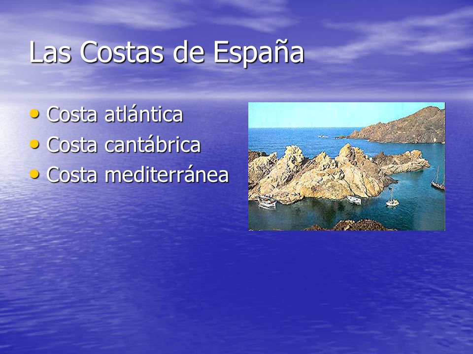 Las Costas de España Costa atlántica Costa cantábrica