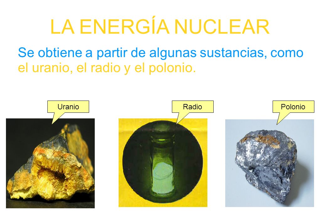 Se obtiene a partir de algunas sustancias, como el uranio, el radio y el polonio.