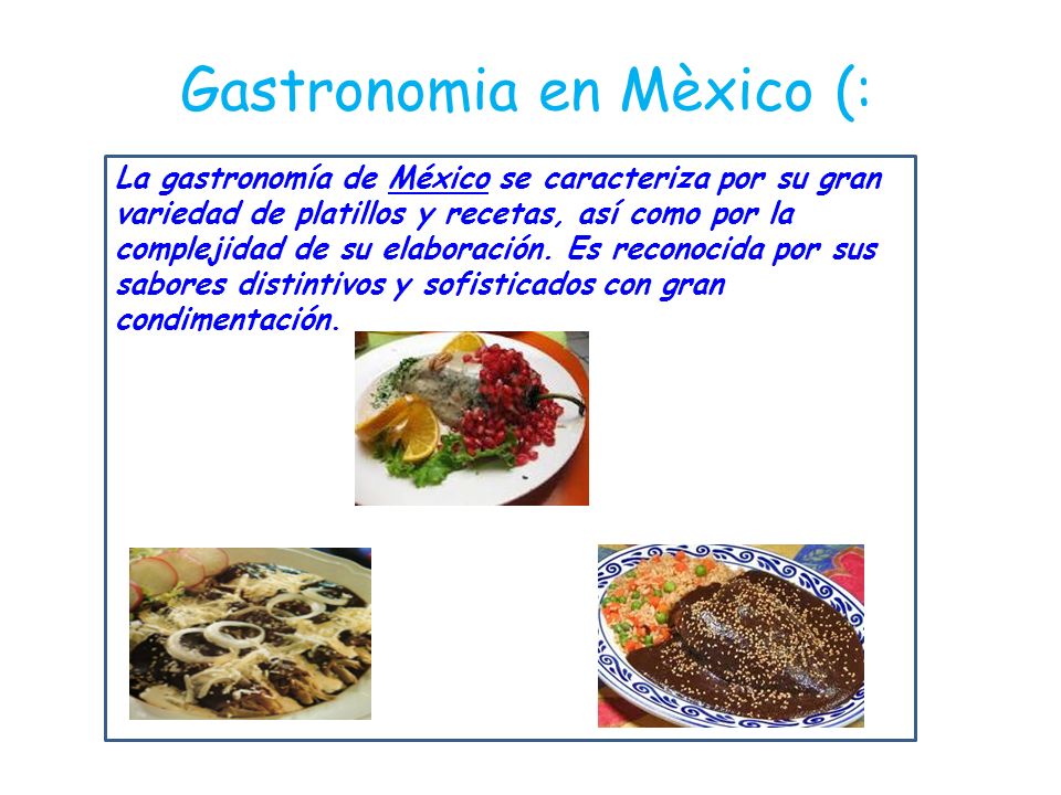 Gastronomia en Mèxico (: