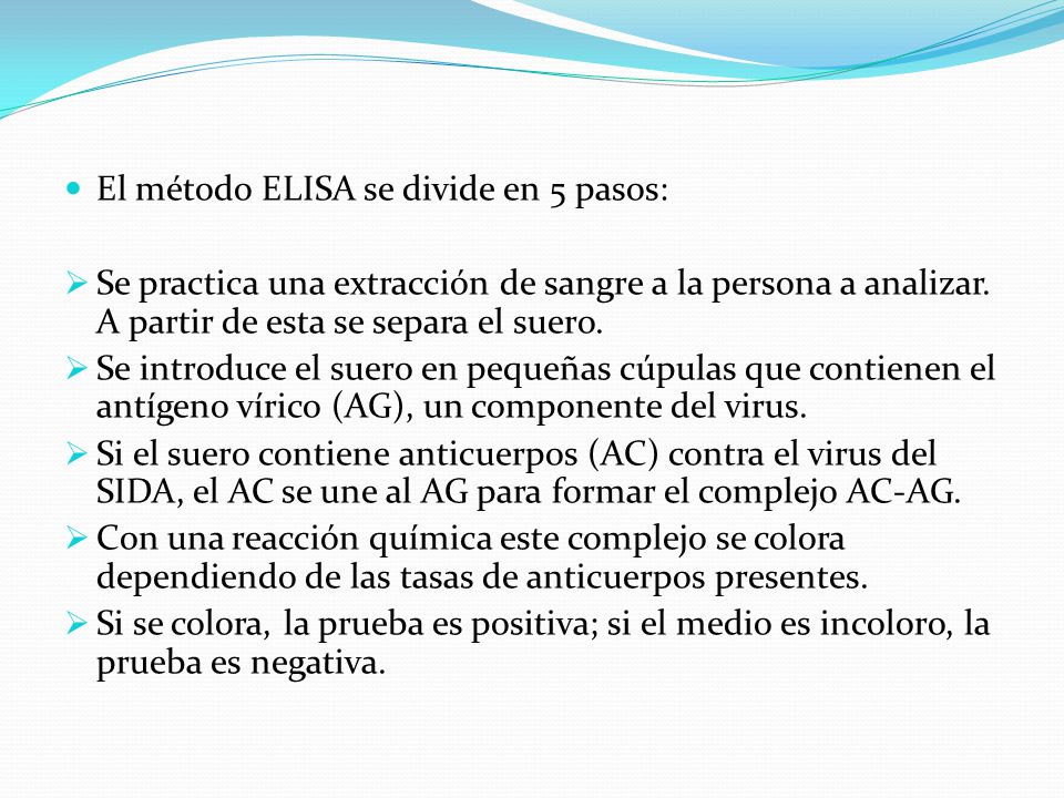 El método ELISA se divide en 5 pasos: