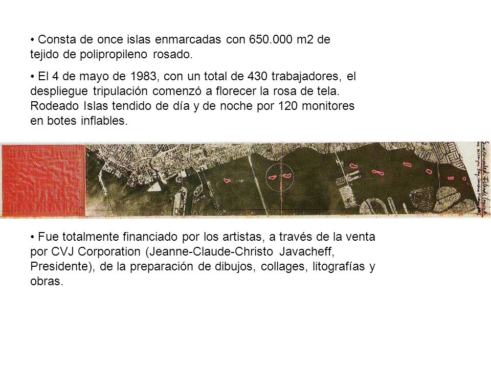 Consta de once islas enmarcadas con 650