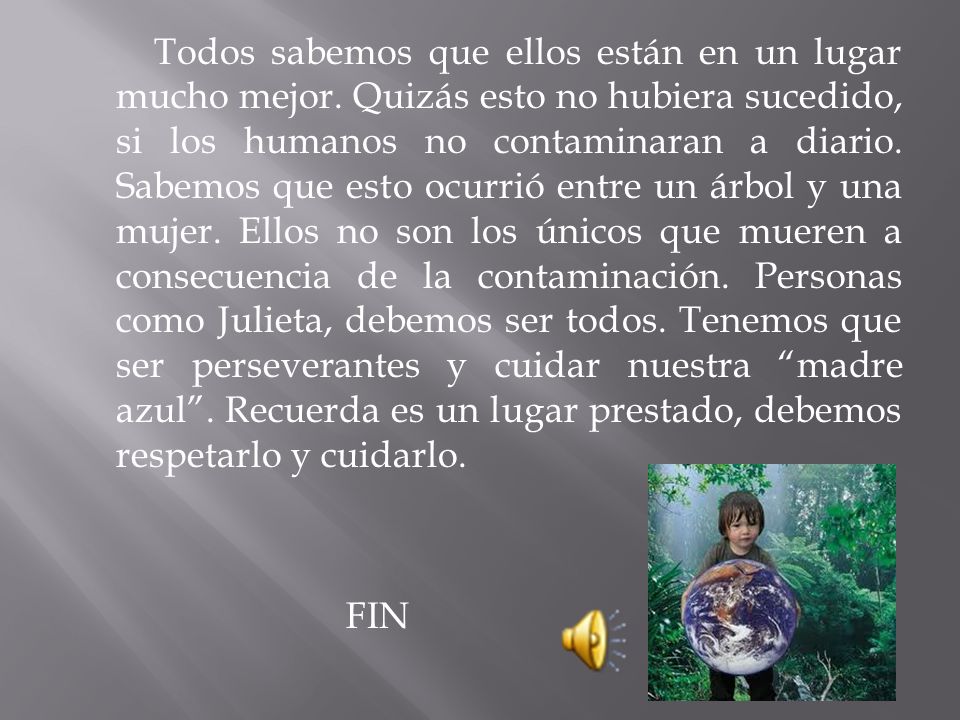 Todos sabemos que ellos están en un lugar mucho mejor