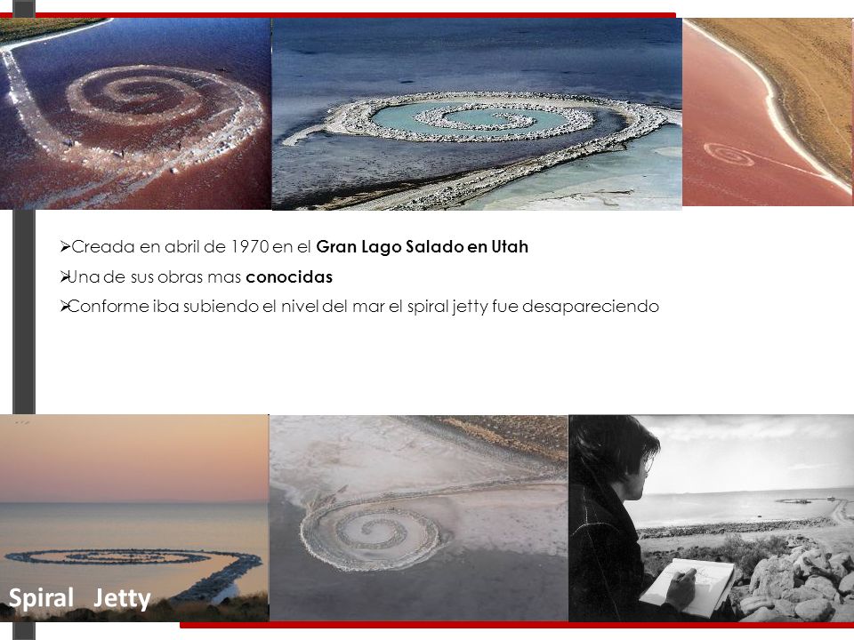 Spiral Jetty Creada en abril de 1970 en el Gran Lago Salado en Utah