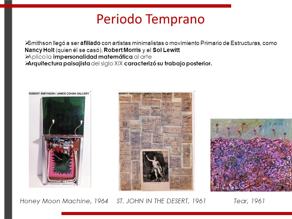 Periodo Temprano Honey Moon Machine, 1964 ST. JOHN IN THE DESERT, 1961