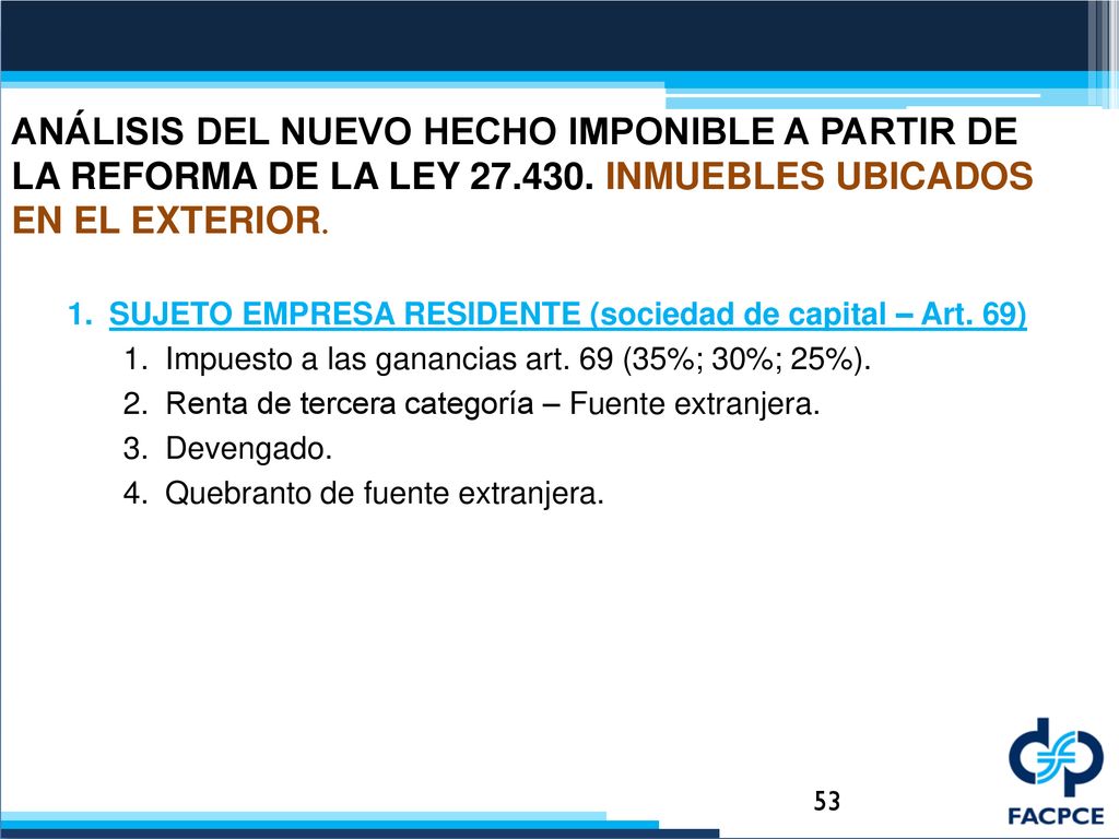 ANÁLISIS DEL NUEVO HECHO IMPONIBLE A PARTIR DE LA REFORMA DE LA LEY 27