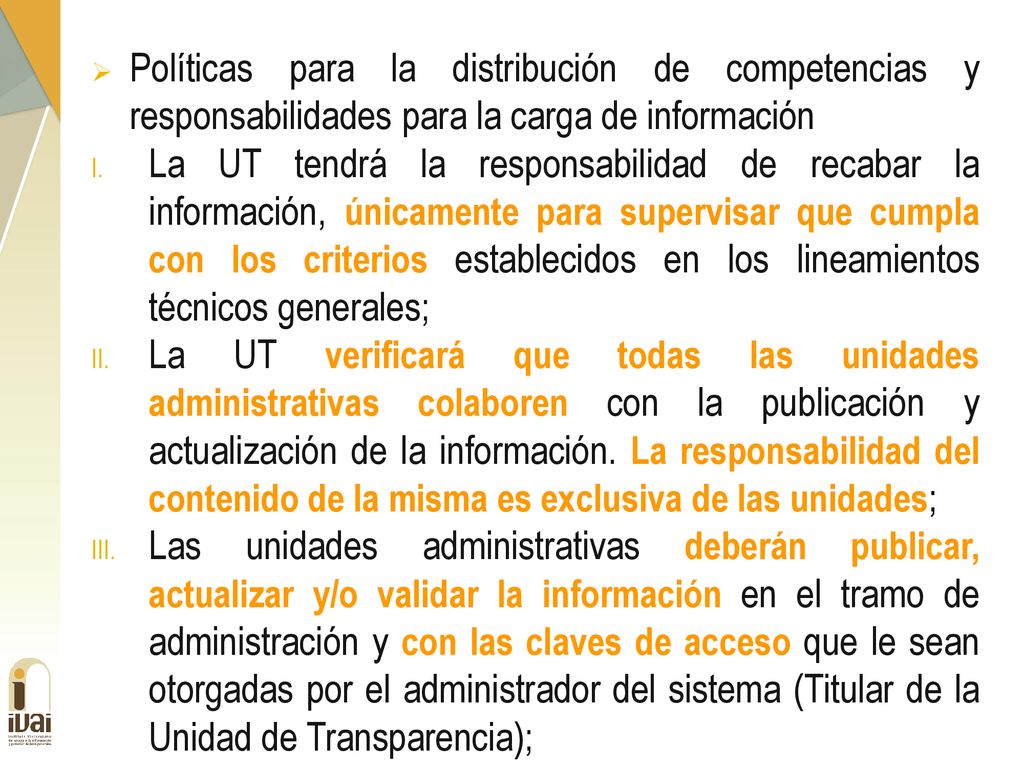 Políticas para la distribución de competencias y responsabilidades para la carga de información